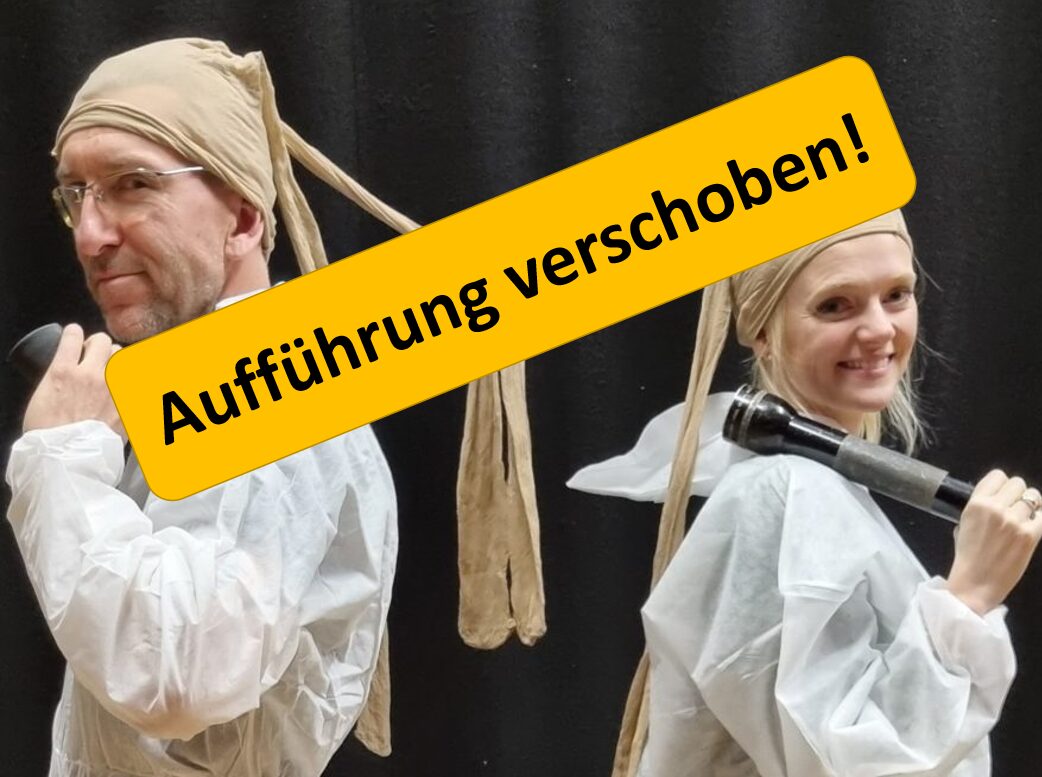 Zwei wie Bonnie und Clyde wird verschoben – Theatergruppe Rohr Zwei wie Bonnie und Clyde wird verschoben – Theatergruppe Rohr